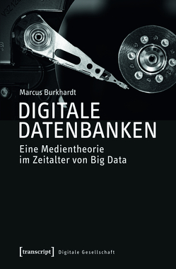 Digitale Datenbanken von Burkhardt,  Marcus