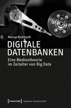 Digitale Datenbanken von Burkhardt,  Marcus
