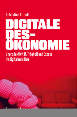 Digitale Desökonomie von Althoff,  Sebastian