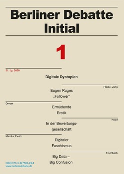 Digitale Dystopien von Busch,  Ulrich, Crew,  Thomas, Dreyer,  Johannes, Feustel,  Robert, Fielitz,  Maik, Fischbach,  Rainer, Freide,  Stephanie, Hedeler,  Wladislaw, Hennig,  Martin, Jung,  Thomas, Kropf,  Jonathan, Kulke,  Magnus, Küsters,  Anselm, Laing,  Lorenz Narku, Marcks,  Holger, Möbius,  Thomas, Mueller,  Thomas, Reinhardt,  Karoline, Ritschel,  Gregor, Schäfer,  Jana, Schor-Tschudnowskaja,  Anna, Wadephul,  Christian, Zillmann,  Hans