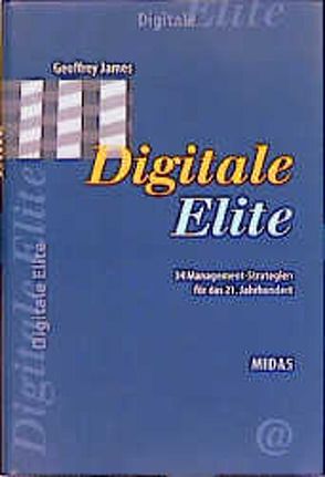 Digitale Elite von Bühler,  Maria, James,  Geoffrey