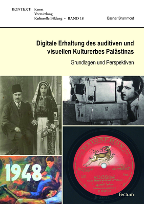 Digitale Erhaltung des auditiven und visuellen Kulturerbes Palästinas von Shammout,  Bashar