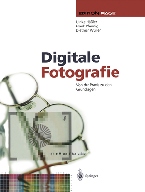 Digitale Fotografie von Häßler,  Ulrike, Pfennig,  Frank, Wüller,  Dietmar