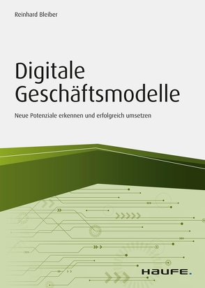Digitale Geschäftsmodelle von Bleiber,  Reinhard