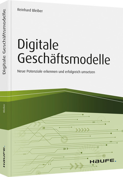 Digitale Geschäftsmodelle von Bleiber,  Reinhard