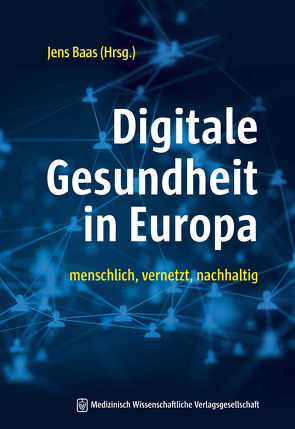 Digitale Gesundheit in Europa von Baas,  Jens