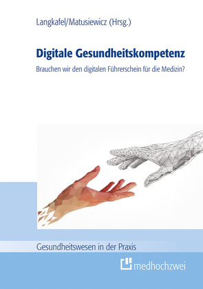 Digitale Gesundheitskompetenz von David,  Matusiewicz, Langkafel,  Peter