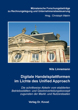 Digitale Handelsplattformen im Lichte des Unified Approach von Linnemann,  Nils
