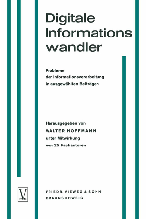 Digitale Informationswandler / Digital Information Processors / Dispositifs traitant des informations numériques von Hoffmann,  Walter