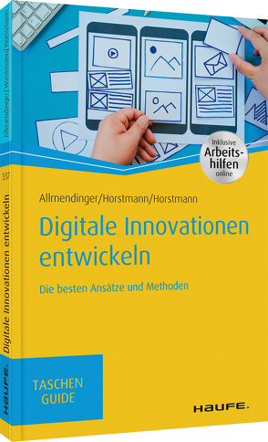 Digitale Innovationen entwickeln von Allmendinger,  Martin P., Horstmann,  Malte, Horstmann,  Olaf