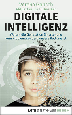 Digitale Intelligenz von Gonsch,  Verena, Raether,  Till