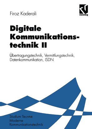 Digitale Kommunikationstechnik II von Kaderali,  Firoz