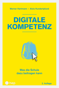 Digitale Kompetenz (E-Book) von Hartmann,  Werner, Hundertpfund,  Alois