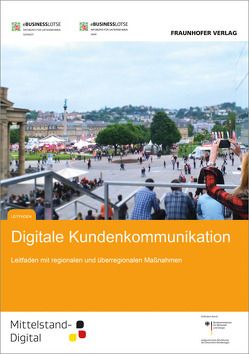 Digitale Kundenkommunikation. von Betzholz-Schlüter,  Sabine, Dukino,  Claudia, Kett,  Holger