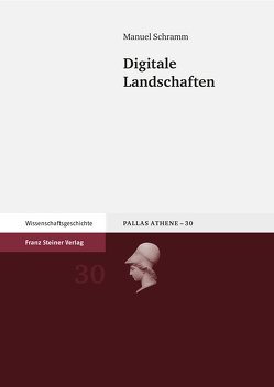 Digitale Landschaften von Schramm,  Manuel