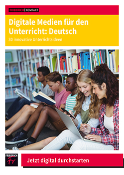 Digitale Medien für den Unterricht: Deutsch von Schiebenes,  Pascal