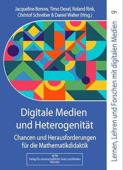 Digitale Medien und Heterogenität von Bonow,  Jacqueline, Dexel,  Timo, Rink,  Roland, Schreiber,  Christof, Walter,  Daniel