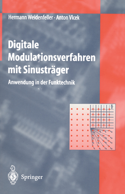 Digitale Modulationsverfahren mit Sinusträger von Vlcek,  Anton, Weidenfeller,  Hermann