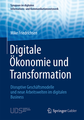 Digitale Ökonomie und Transformation von Friedrichsen,  Mike