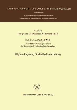 Digitale Regelung für die Drehbearbeitung von Weck,  Manfred