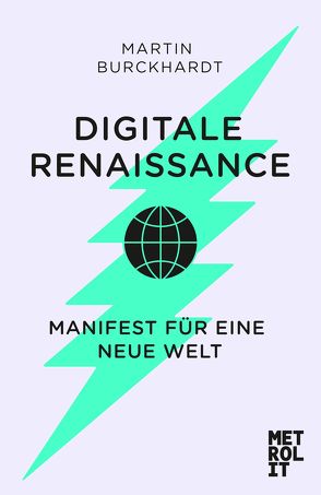 Digitale Renaissance von Burckhardt,  Martin