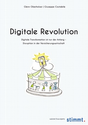 Digitale Revolution von Braitinger,  Frederike, Costabile,  Giuseppe, Oberholzer,  Glenn