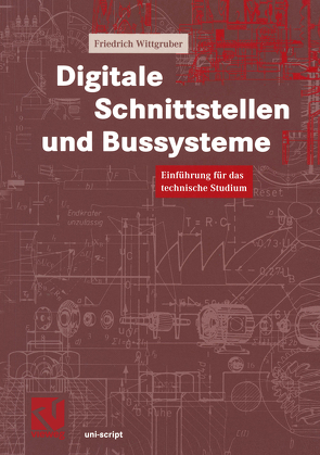 Digitale Schnittstellen und Bussysteme von Mildenberger,  Otto, Wittgruber,  Friedrich