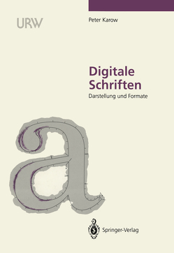 Digitale Schriften von Karow,  Peter, Zapf,  H.