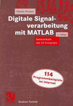 Digitale Signalverarbeitung mit MATLAB von Werner,  Martin