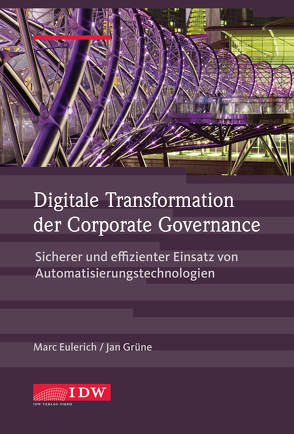 Digitale Transformation von Corporate-Governance-Systemen von Eulerich,  Marc, Grüne,  Jan