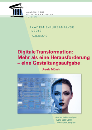Digitale Transformation: Mehr als eine Herausforderung – eine Gestaltungsaufgabe von Münch,  Ursula