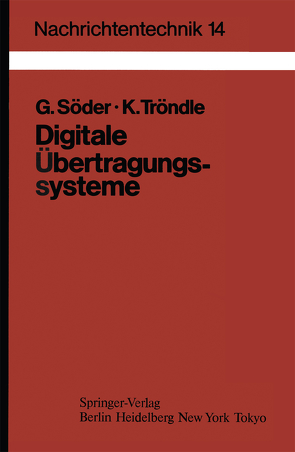 Digitale Übertragungssysteme von Söder,  Günter, Tröndle,  Karlheinz