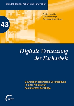Digitale Vernetzung der Facharbeit von Jaschke,  Steffen, Schwenger,  Ulrich, Vollmer,  Thomas