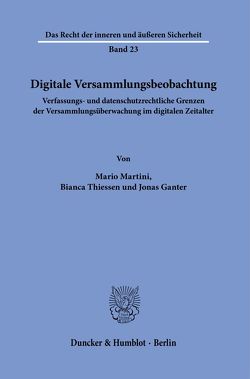 Digitale Versammlungsbeobachtung. von Ganter,  Jonas, Martini,  Mario, Thiessen,  Bianca