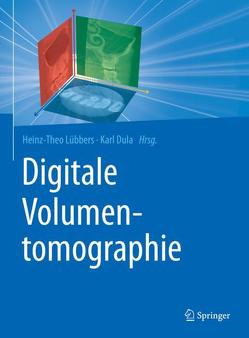 Digitale Volumentomographie von Dula,  Karl, Lübbers,  Heinz-Theo