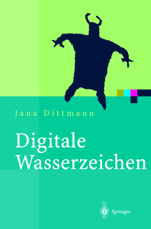 Digitale Wasserzeichen von Dittmann,  Jana