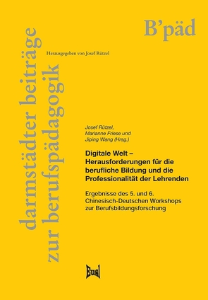 Digitale Welt von Friese,  Marianne, Rützel,  Josef, Wang,  Jiping