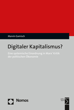 Digitaler Kapitalismus? von Gamisch,  Marvin