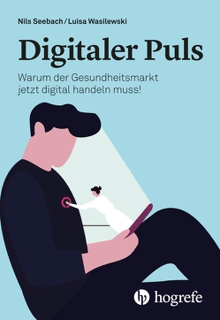 Digitaler Puls von Seebach,  Nils, Wasilewski,  Luisa