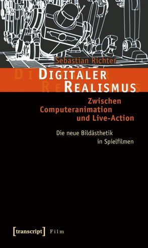 Digitaler Realismus von Richter,  Sebastian