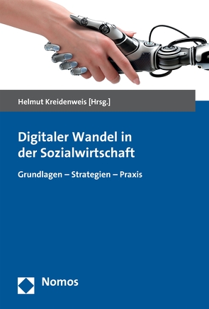 Digitaler Wandel in der Sozialwirtschaft von Kreidenweis,  Helmut