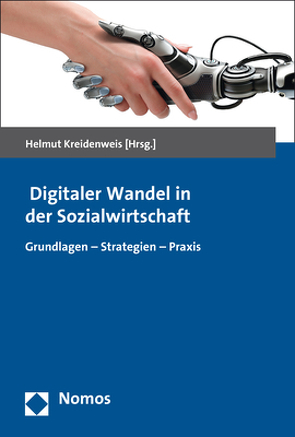 Digitaler Wandel in der Sozialwirtschaft von Kreidenweis,  Helmut