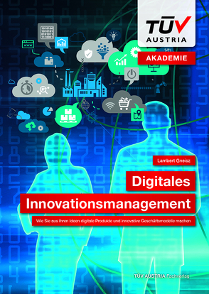 Digitales Innovationsmanagement von Gneisz,  Lambert