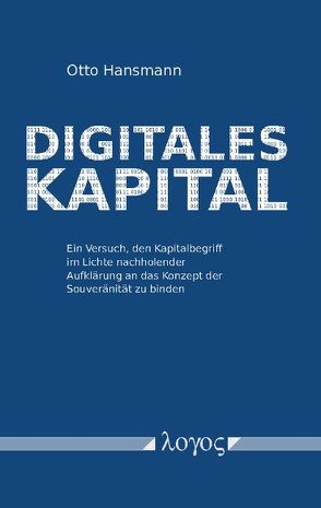 Digitales Kapital von Hansmann,  Otto