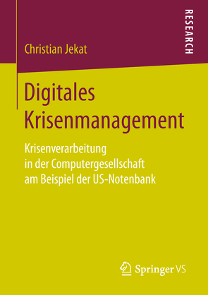 Digitales Krisenmanagement von Jekat,  Christian