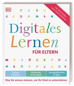 Digitales Lernen für Eltern von Knaf,  Joachim