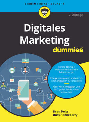 Digitales Marketing für Dummies von Deiss,  Ryan, Henneberry,  Russ