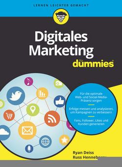 Digitales Marketing für Dummies von Deiss,  Ryan, Henneberry,  Russ, Mistol,  Barbara