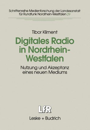 Digitales Radio in Nordrhein-Westfalen von Kliment,  Tibor