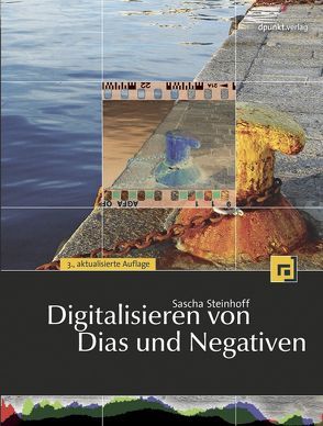Digitalisieren von Dias und Negativen von Steinhoff,  Sascha